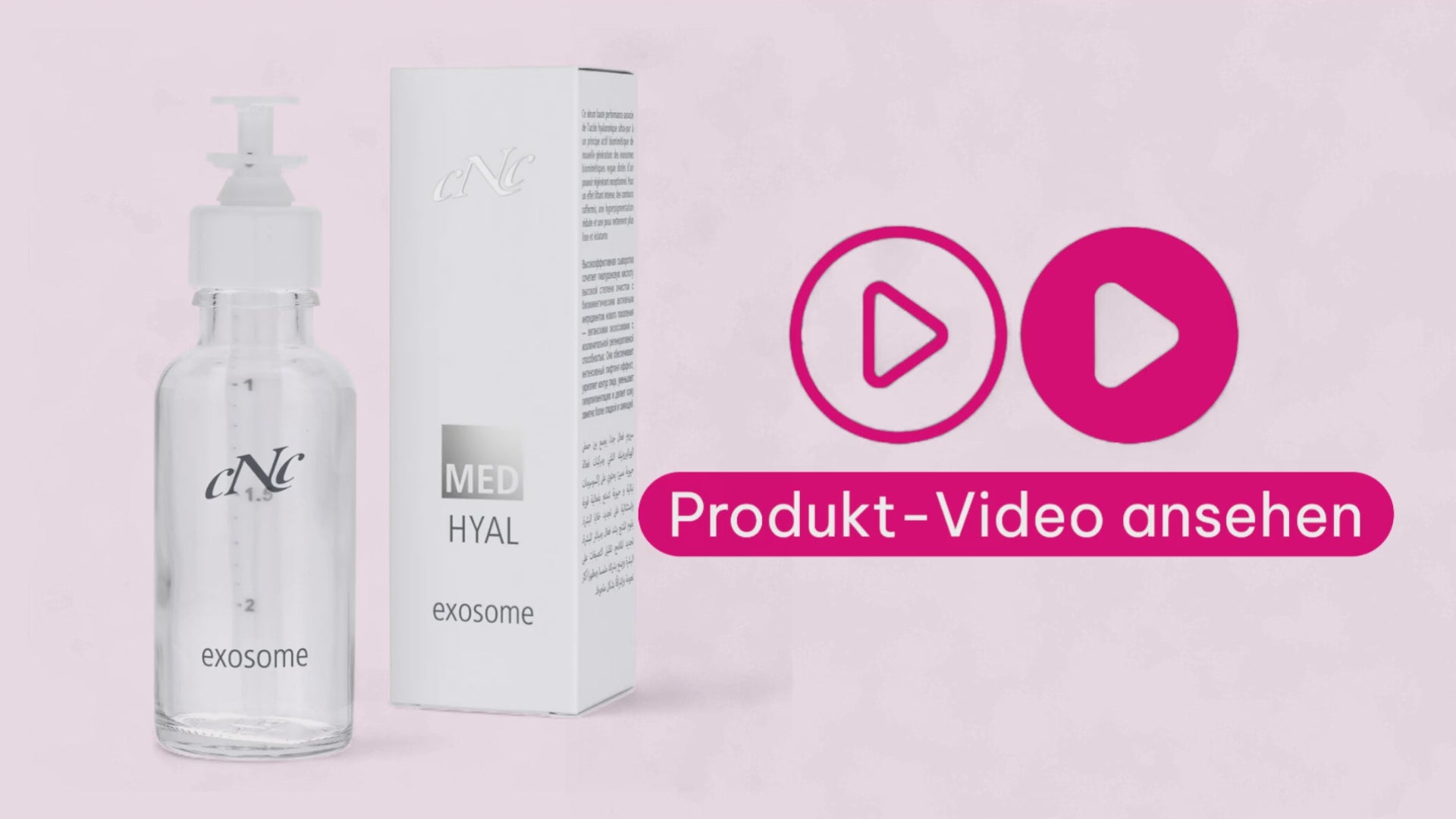 Erklärvideo zum CNC MED HYAL Exosome Serum: Wirkung der Exosome, Feuchtigkeitspflege mit Hyaluronsäure und Anleitung zur Anwendung